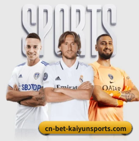 开云体育的方向 | KAIYUN SPORTS